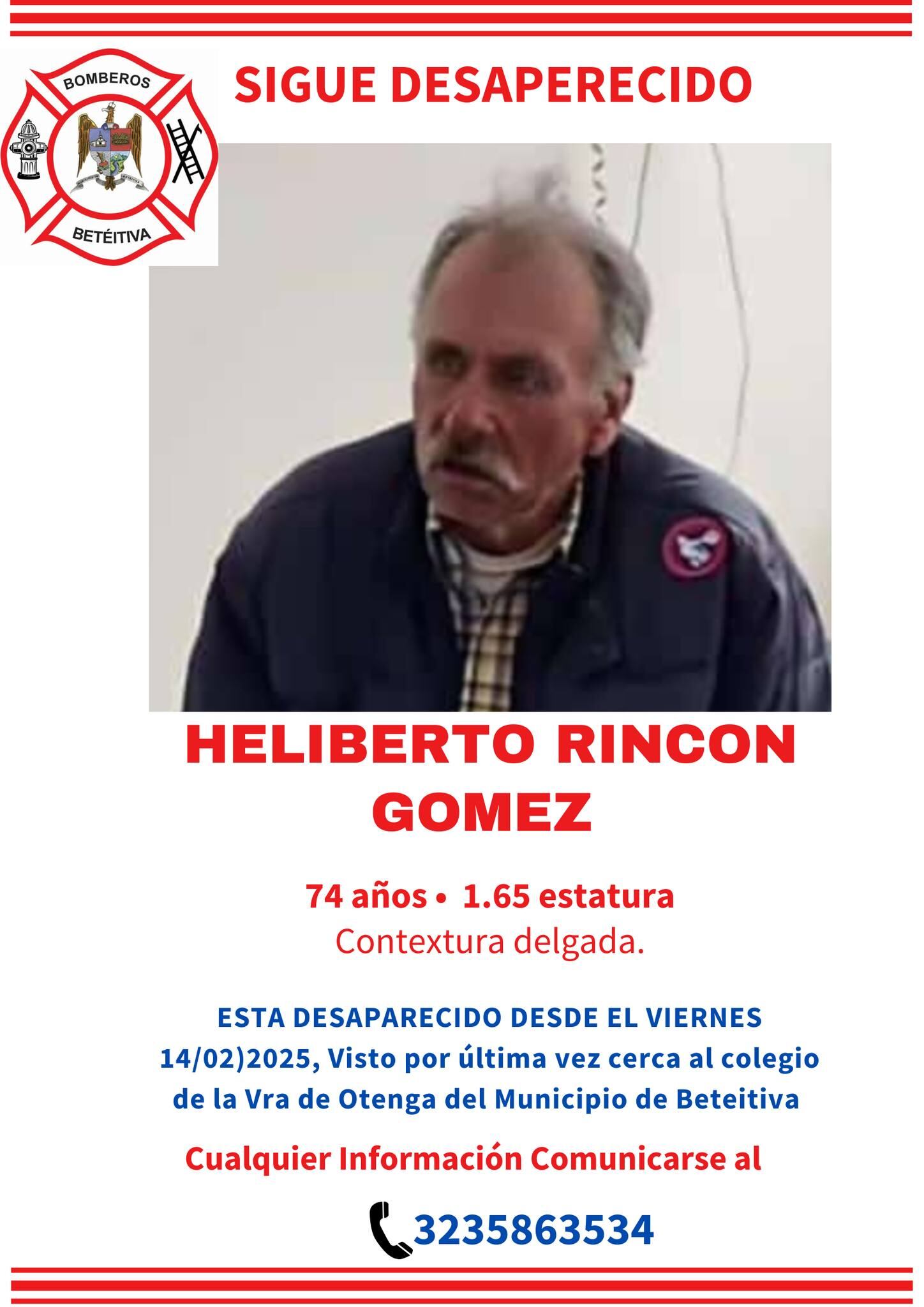 Autoridades y comunidad trabajan en la búsqueda de Heliberto Gómez Rincón, un adulto mayor de 74 años
