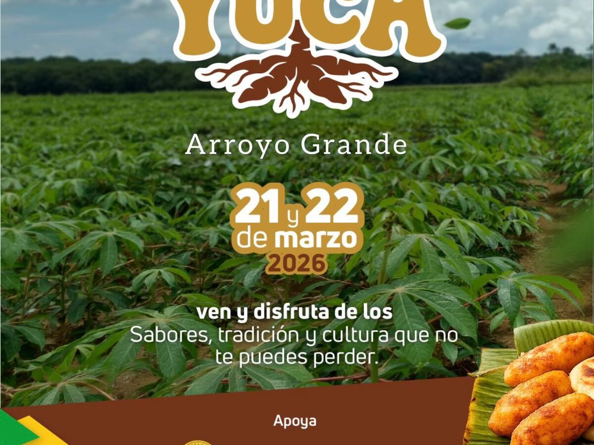 Arroyo Grande se llena de sabor y tradición con el Gran Festival Cultural y Gastronómico de la Yuca
