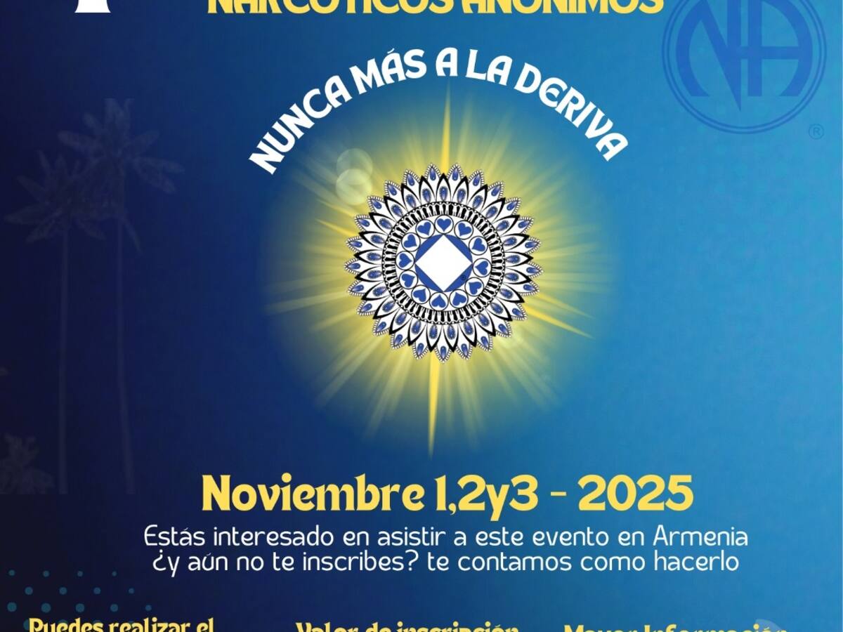Nunca Más a la Deriva, Armenia epicentro de la primera convención de Narcóticos Anónimos