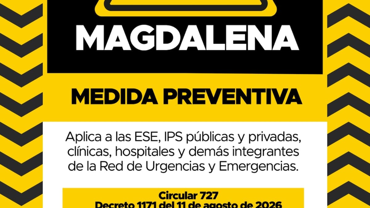 Magdalena declara alerta amarilla hospitalaria para fortalecer respuesta ante emergencia nacional