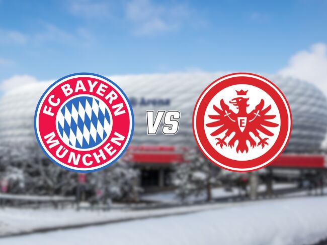 Bayern Múnich vs. Eintracht Frankfurt / Composición Caracol Radio
