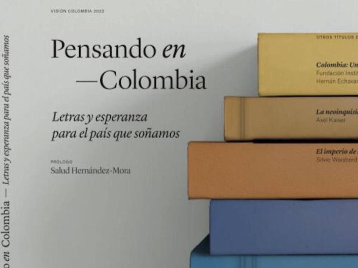 Pensando en Colombia, letras y esperanza para el país que soñamos