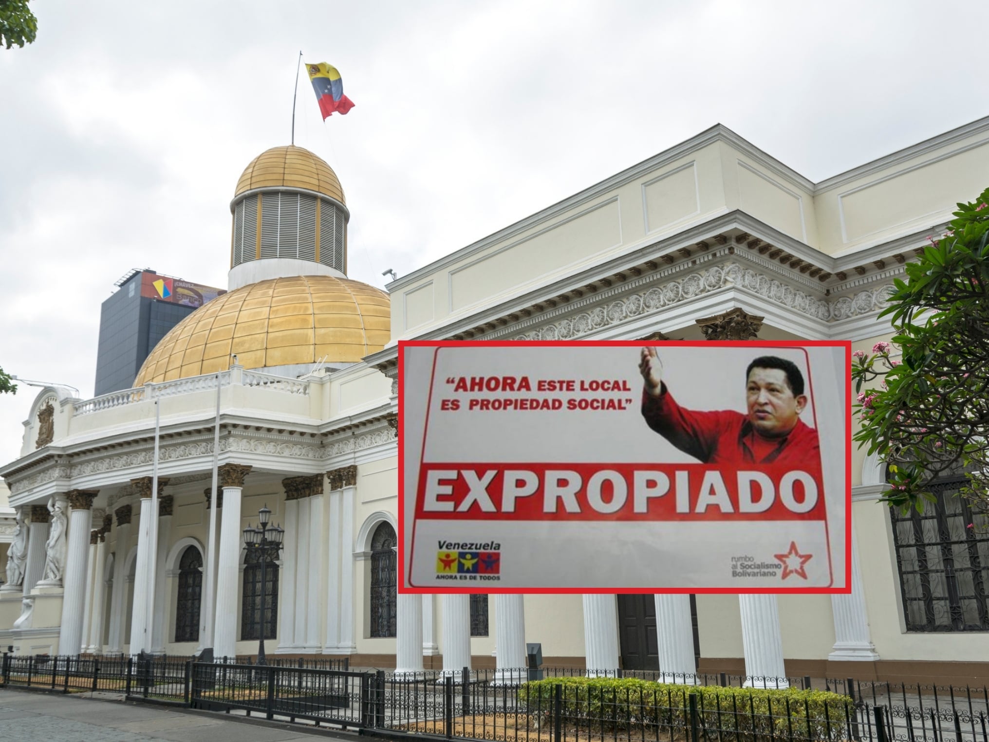 De fondo: Asamblea Nacional de Venezuela (Getty Images). A la derecha  hay una imagen de los carteles de expropiación que se hicieron a bienes durante el gobierno de Hugo Chávez.
