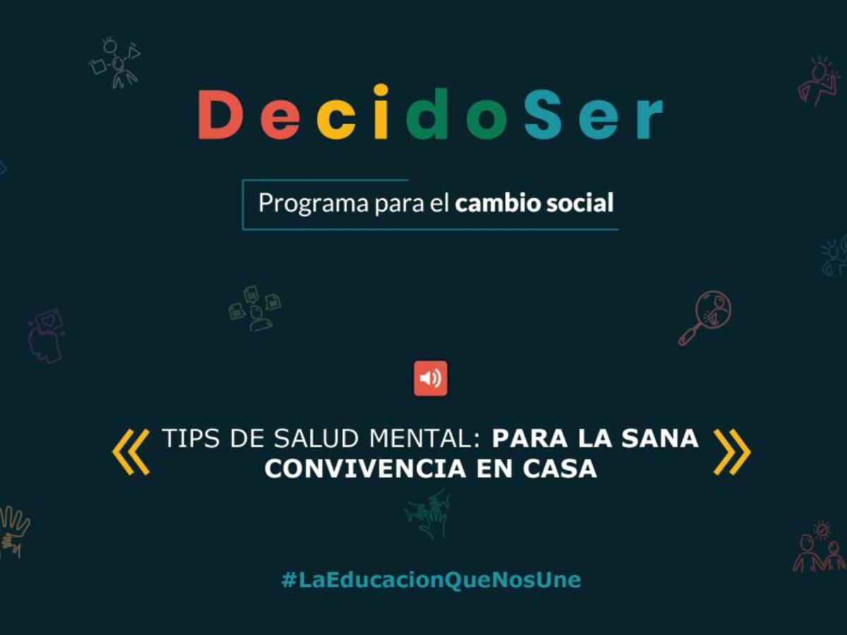 Tips de salud mental para la sana convivencia en casa