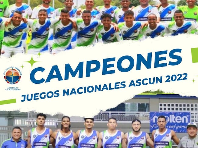U. Magdalena, campeones de los Juegos Nacionales Universitarios Ascun 2022