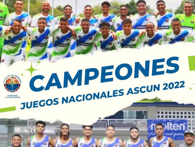 U. Magdalena, campeones de los Juegos Nacionales Universitarios Ascun 2022