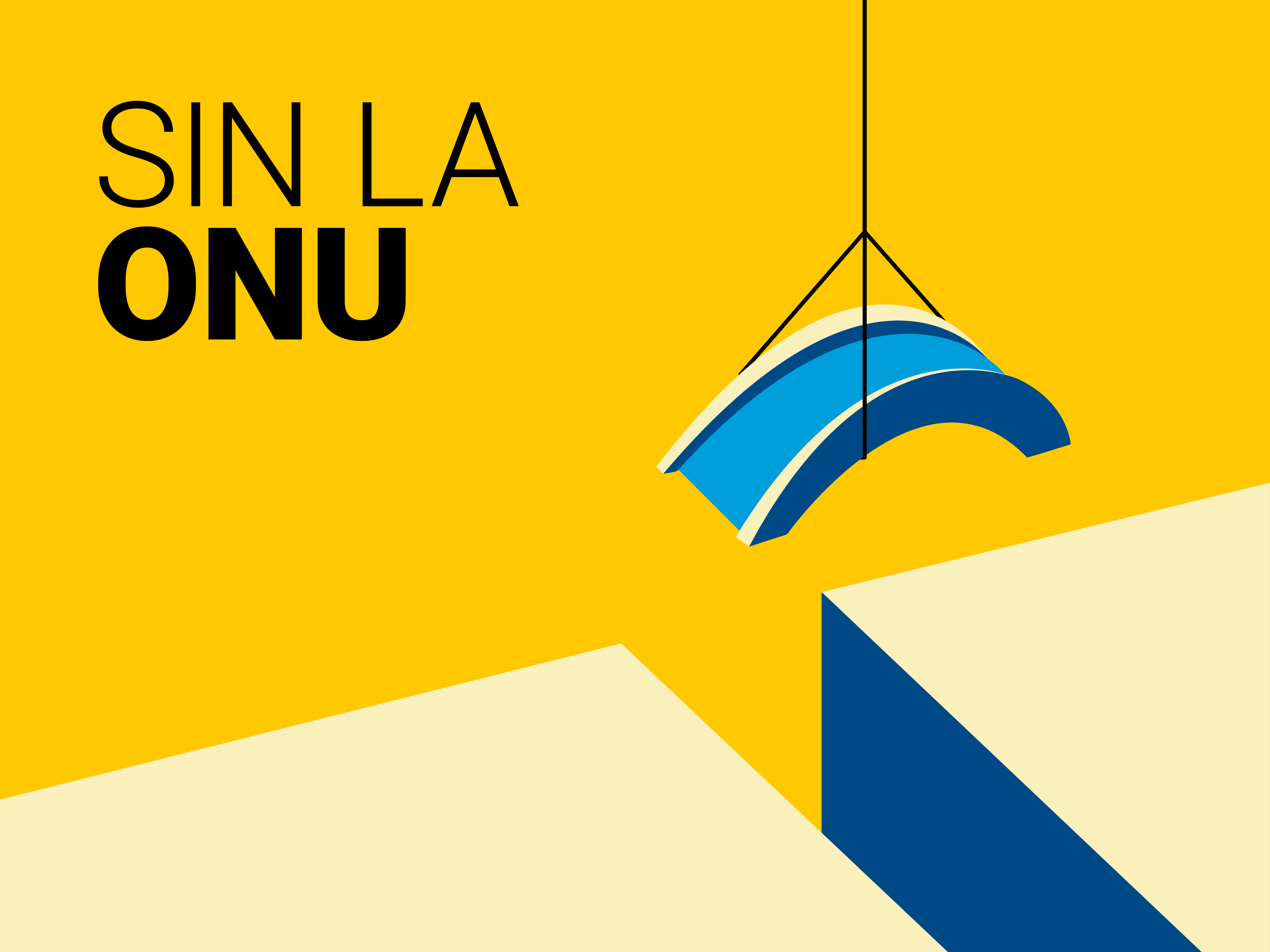 "Sin la ONU" nuevo podcast