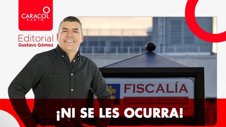 ¡Ni se les ocurra!