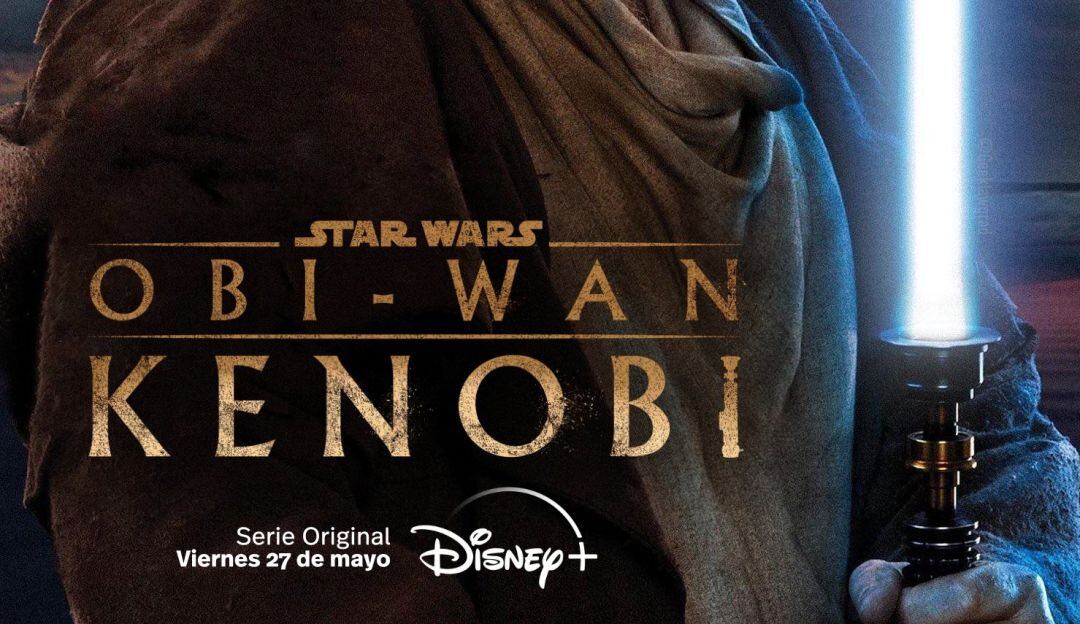 Estreno de Obi Wan Kenobi será pospuesto en Disney Plus 