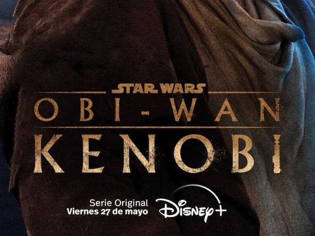 Estreno de Obi Wan Kenobi será pospuesto en Disney Plus 