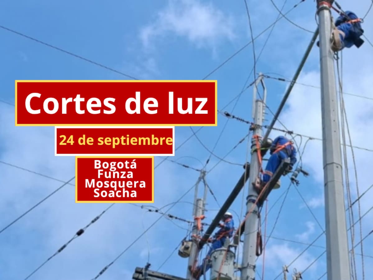 Cortes de luz en Bogotá y municipios aledaños este 24 de septiembre: horarios y barrios afectados