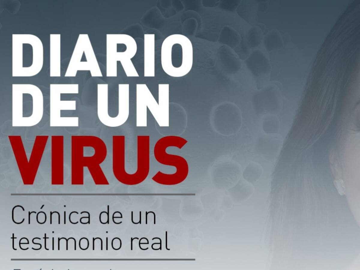 Reviva los capítulos del 'Diario de un virus'