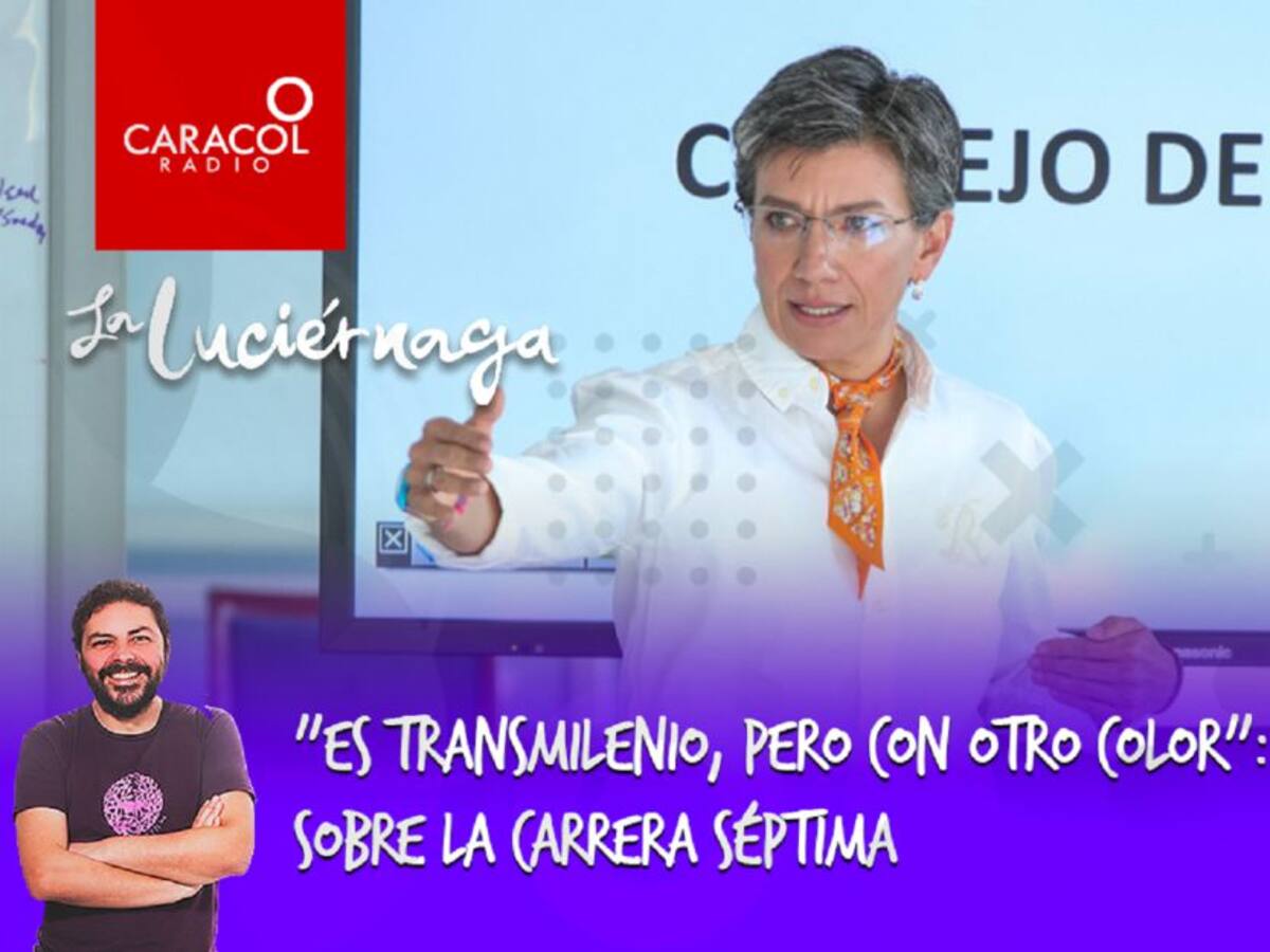 "Es Transmilenio, pero con otro color": 'Claudia López' sobre la Séptima