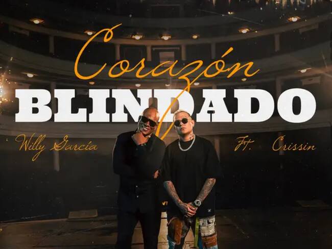 "Corazón blindado" una salsa que combina la fuerza urbana de Crissin y el sabor de Willy G
