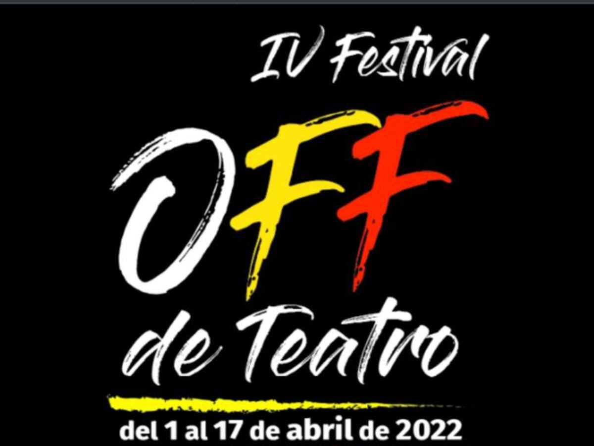 El IV Festival Off de Teatro de Bogotá tendrá 140 funciones en 35 salas
