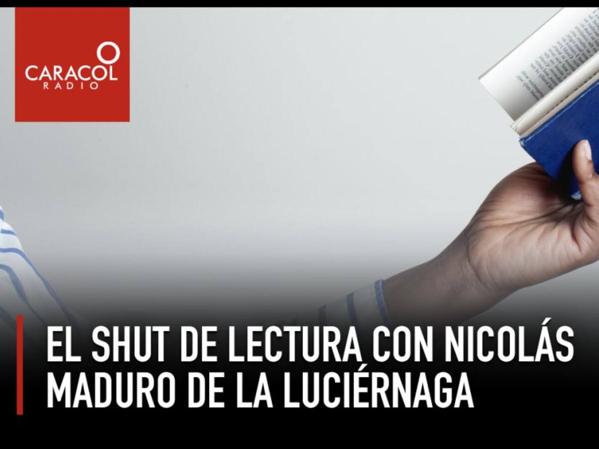 El shut de lectura con Nicolás Maduro de La Luciérnaga
