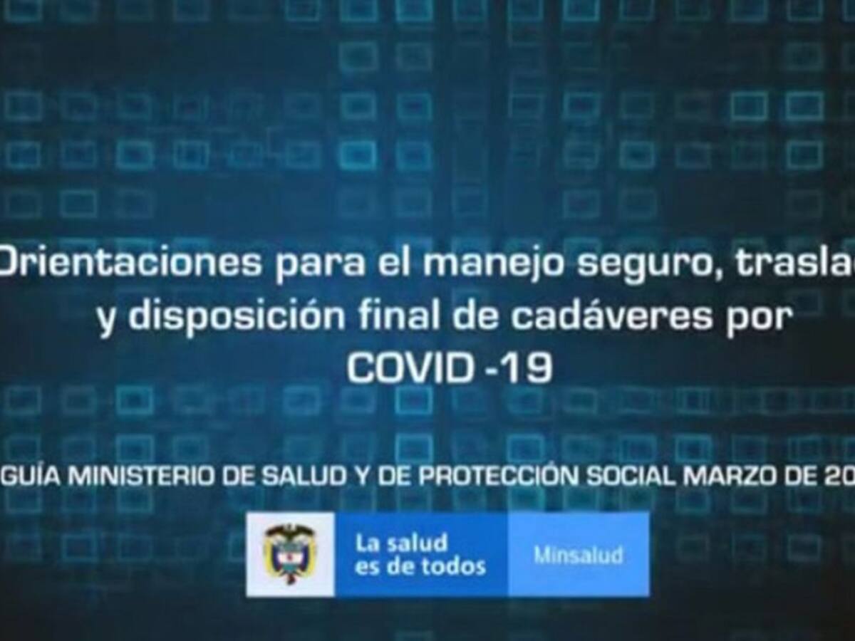 Instituciones de Caldas dan orientación para manejar cadáveres por COVID-19