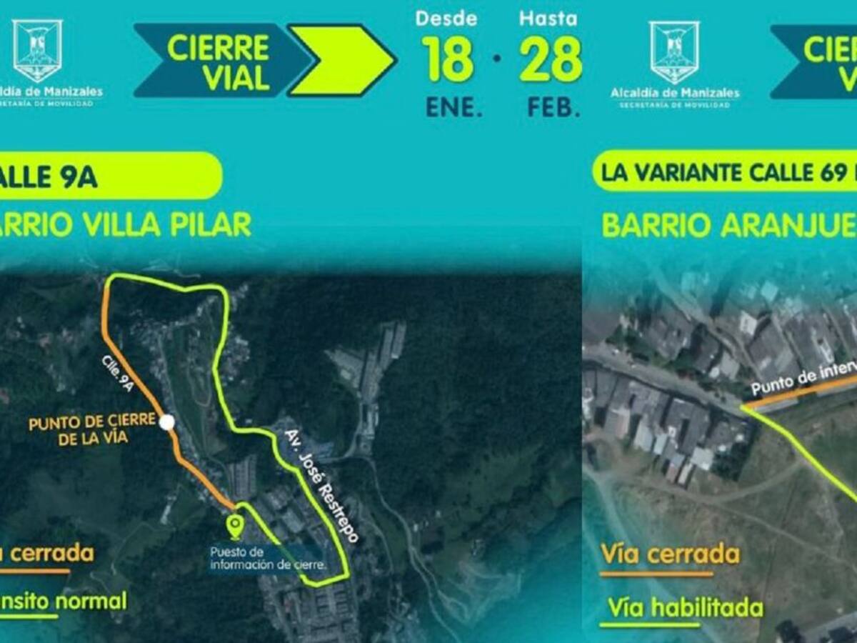 Habrán otros cierres viales en Manizales que irán hasta el 28 de febrero