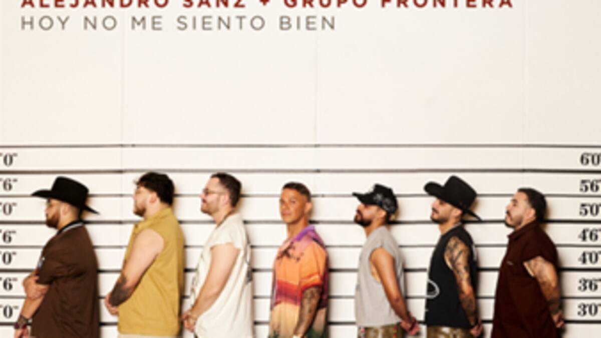 Alejandro Sanz presenta ‘Hoy no me siento bien’ junto al Grupo Frontera