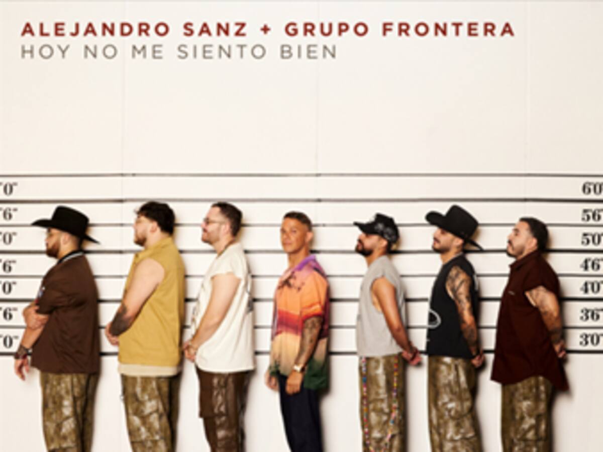Alejandro Sanz presenta ‘Hoy no me siento bien’ junto al Grupo Frontera