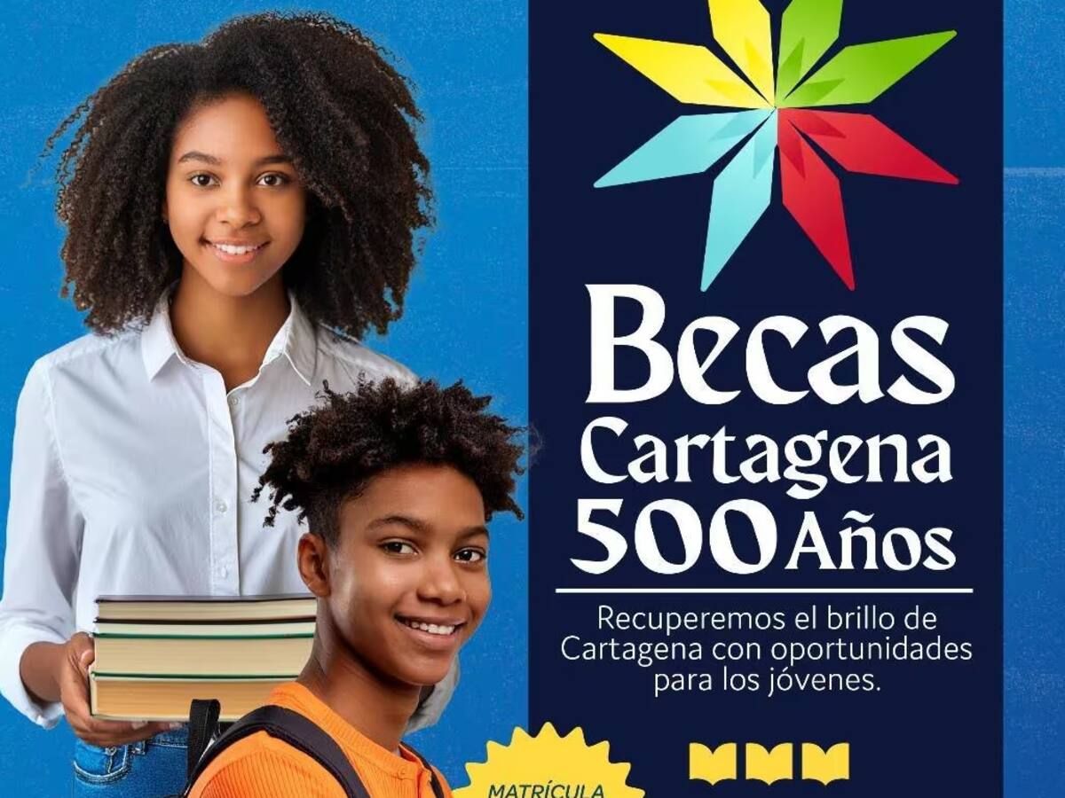 Distrito flexibilizó condiciones para ‘Becas Cartagena 500 años’: conozca modificaciones