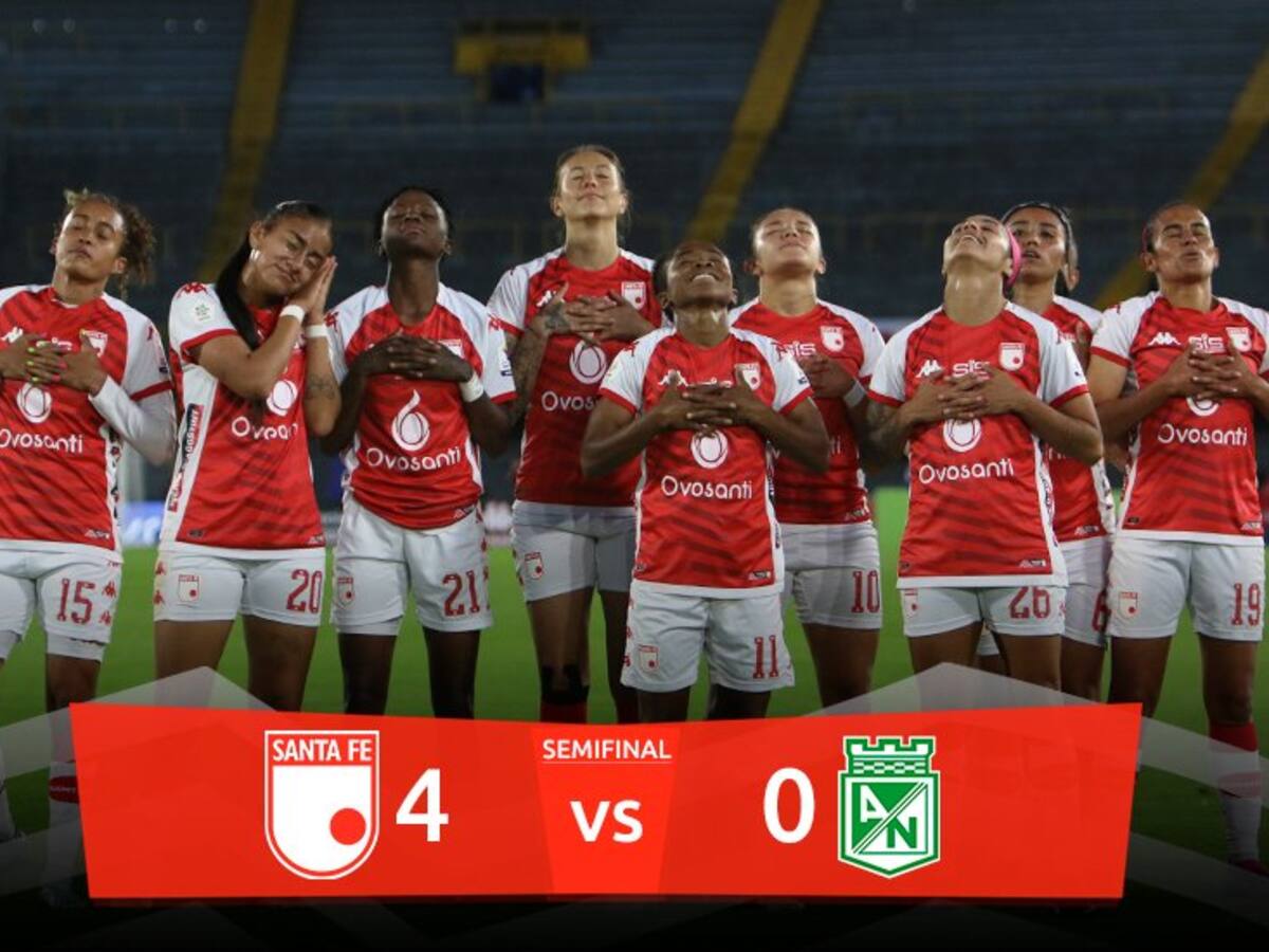 Santa Fe golea a Nacional y clasifica a la final de la Liga femenina