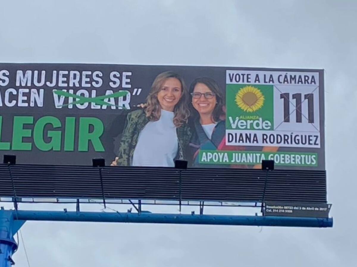 Polémica por valla del Partido Verde con "las mujeres se hacen violar"