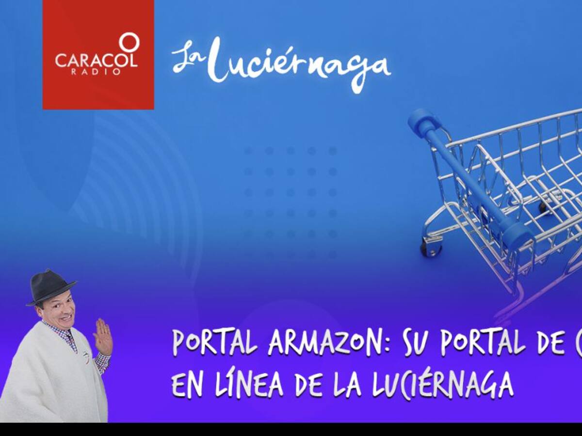 Portal Armazon: su portal de compras en línea de La Luciérnaga