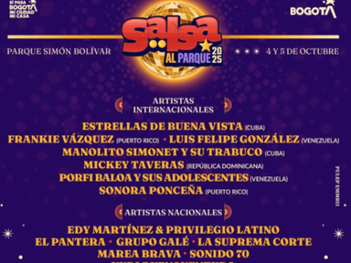 Salsa al Parque 2025: Bogotá bailará con La Sonora Ponceña, Grupo Galé, Yuri Buenaventura y más