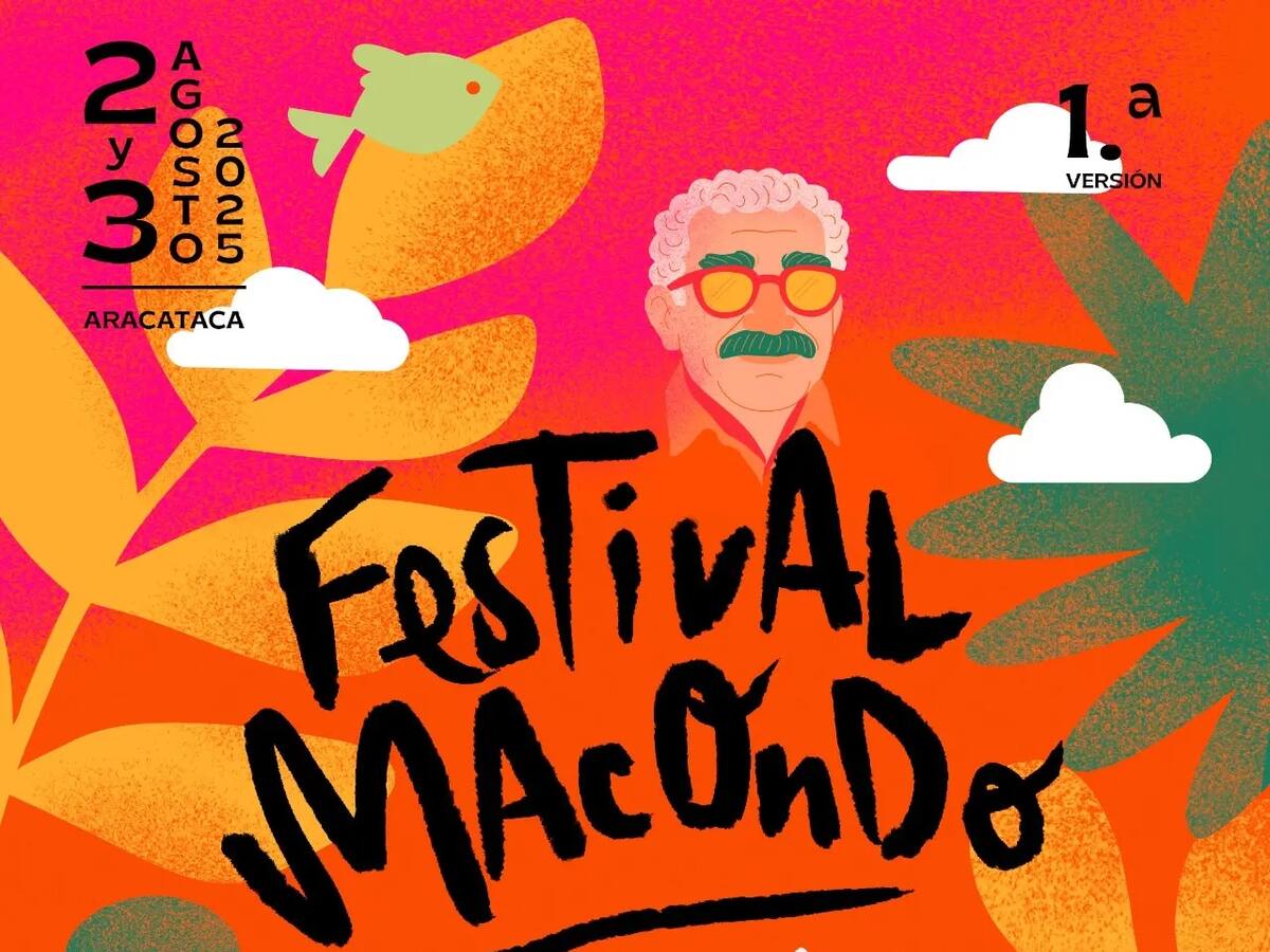 La cita es en Aracataca con el Festival Cultural Macondo