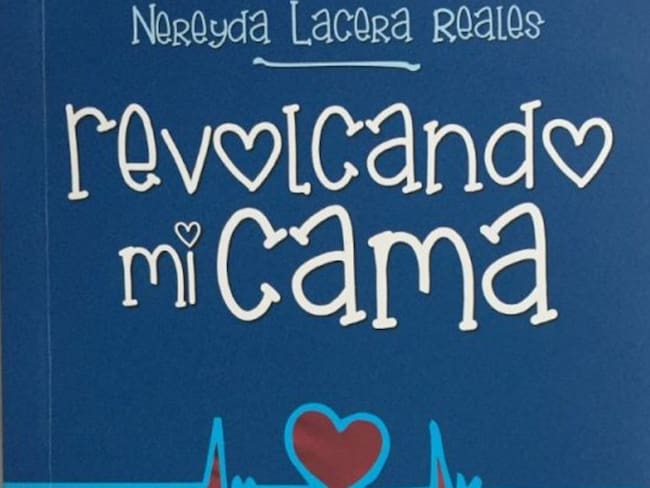 “Revolcando mi cama” el nuevo libro de la sexóloga Nereyda Lacera