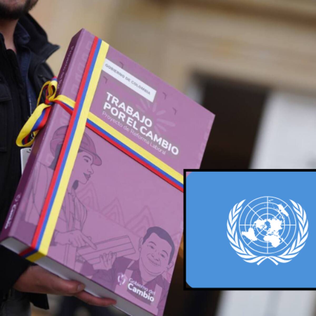 La ONU insta a Colombia a avanzar en la reforma laboral que transita por el Congreso
