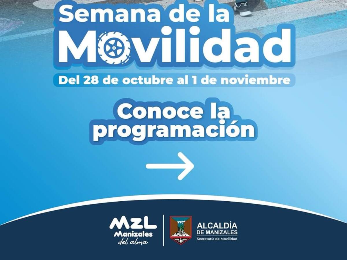 La Semana de la movilidad de Manizales busca fomentar el buen comportamiento en las vías