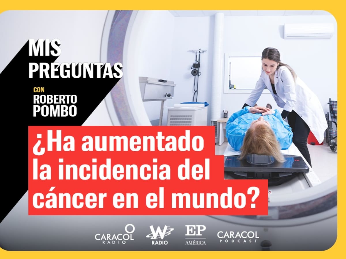 ¿Ha aumentado la incidencia del cáncer en el mundo?