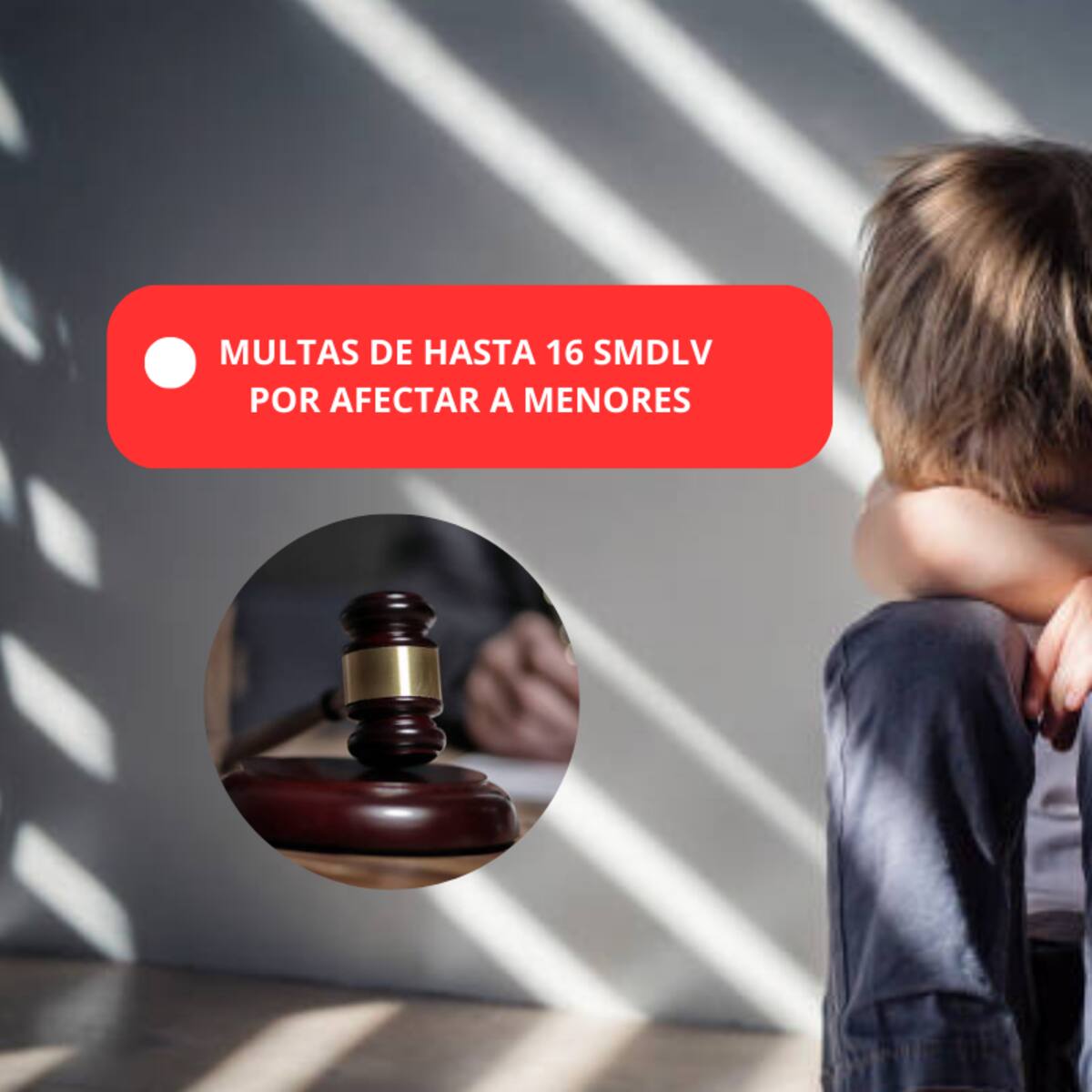 Multas de hasta 16 SMDLV por acciones que afecten la integridad de los menores de edad, según la ley