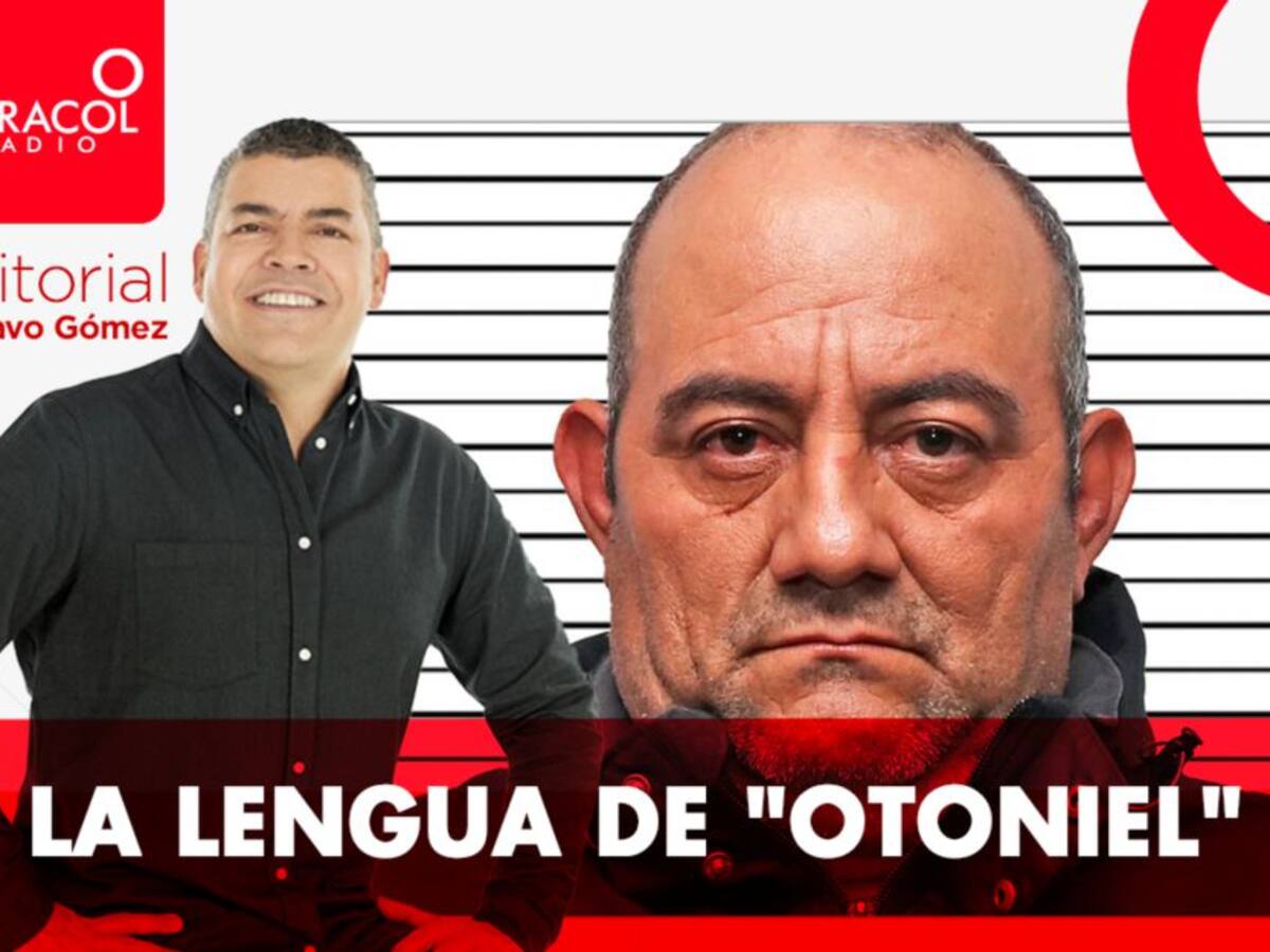 Editorial de Gustavo Gómez: La lengua de "Otoniel"