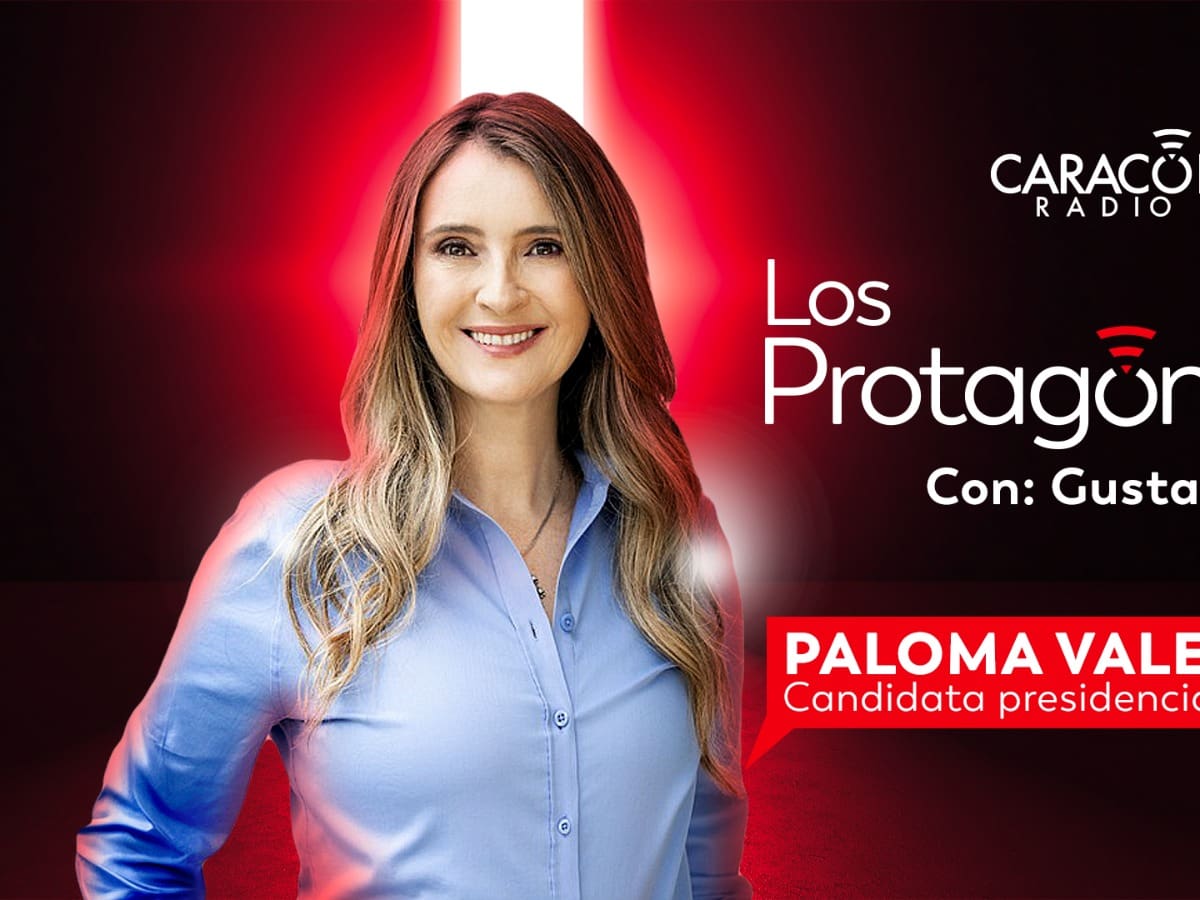 “Colombia necesita un gobierno que no odie a nadie”: Paloma Valencia en Los Protagonistas