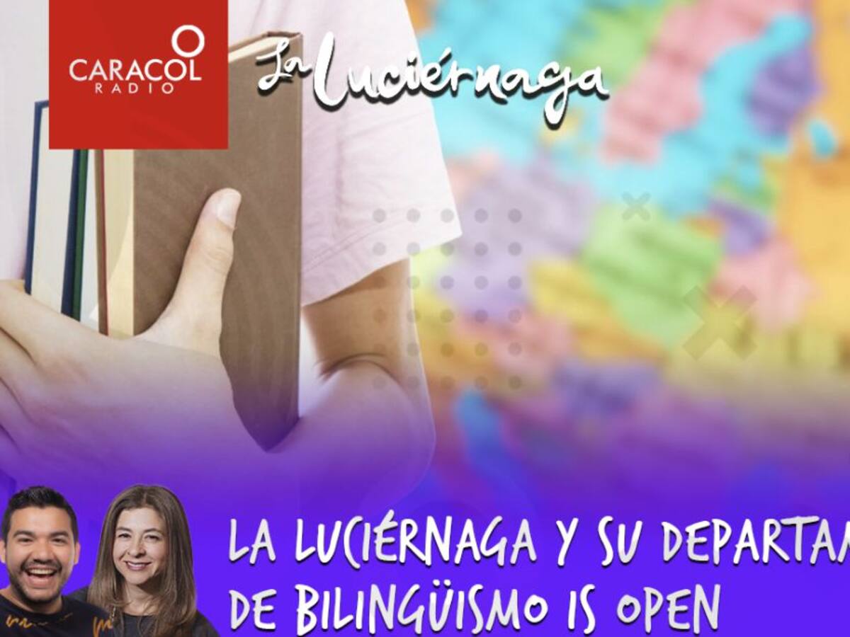 La Luciérnaga y su departamento de bilingüismo is open