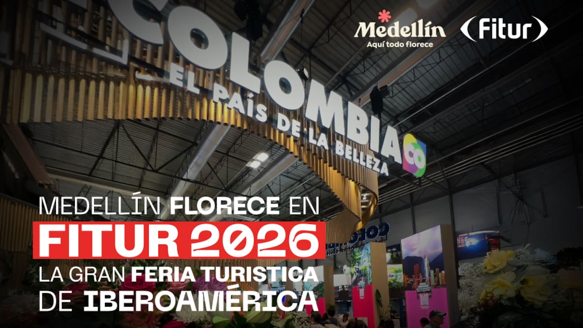 Medellín florece en FITUR 2026: la capital gastronómica y cultural que el mundo debe visitar