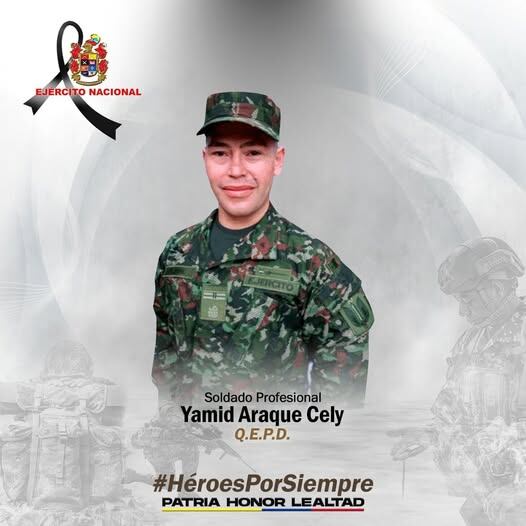 El soldado Yamid Araque Cely murió durante enfrentamientos en la vereda Las Delicias.