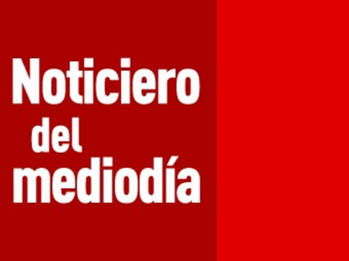 Noticiero del mediodía del 18 de febrero de 2014