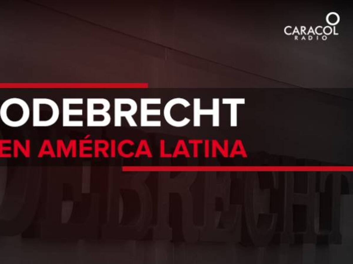 Así va Odebrecht en Latinoamérica