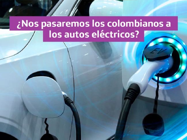¿Nos pasaremos los colombianos a los autos eléctricos?