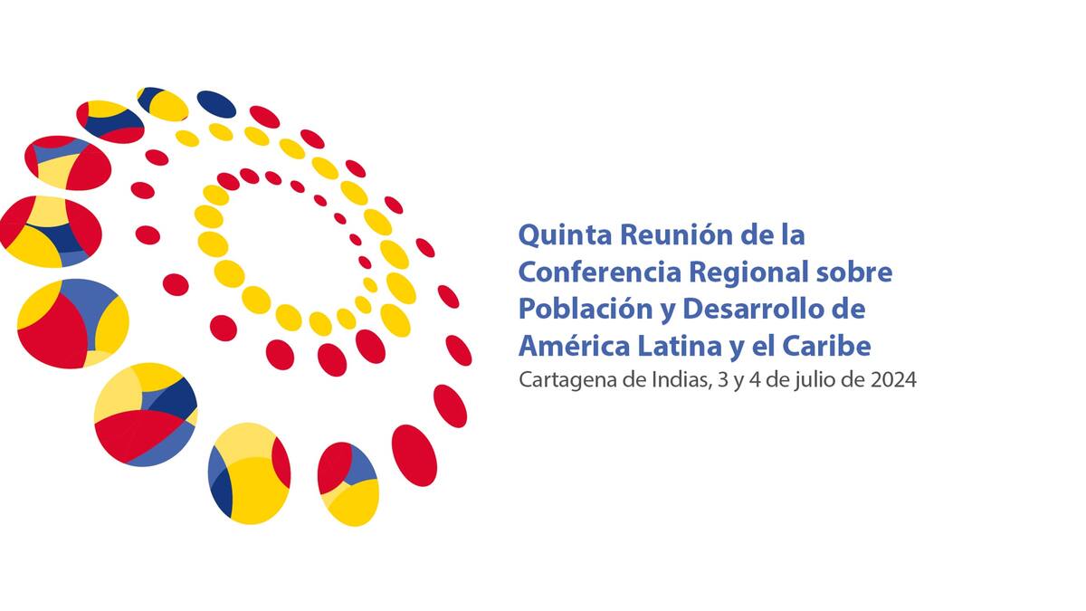 Conferencia Regional de Población y Desarrollo de América Latina y el Caribe en Cartagena