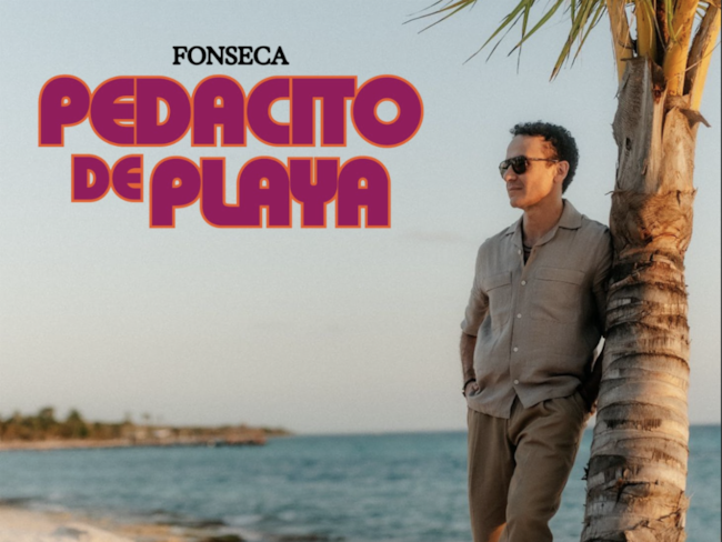 Viernes de estrenos: Fonseca le apuesta a Pedacito de Playa