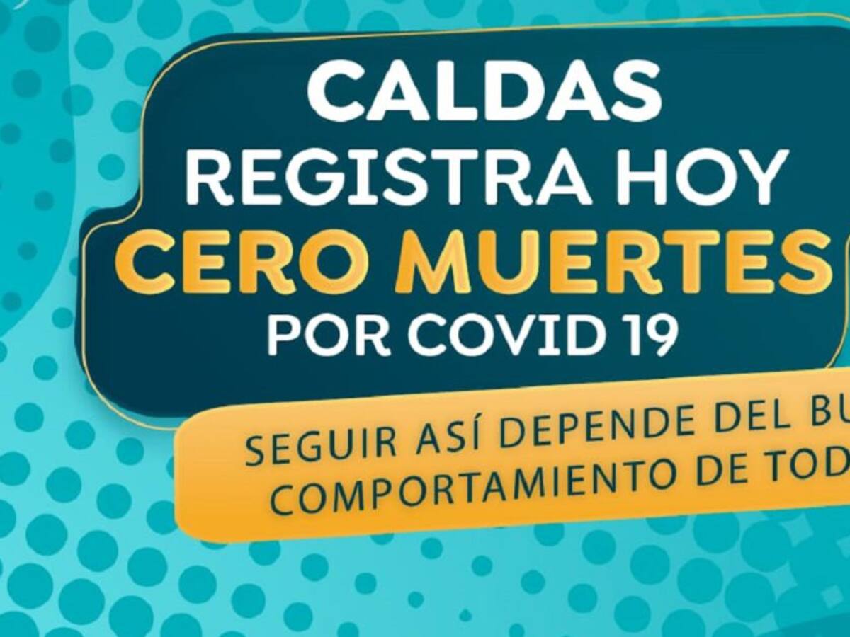 Caldas no registró fallecimientos por COVID-19