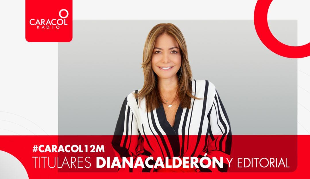 Titulares y editorial de Diana Calderón del 23 de mayo