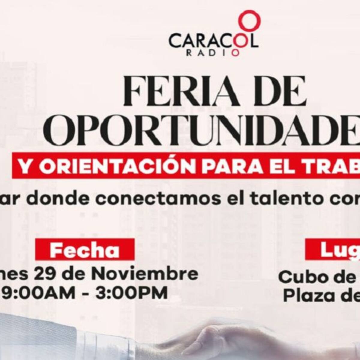 Feria de Oportunidades de Caracol Radio con orientación para el trabajo