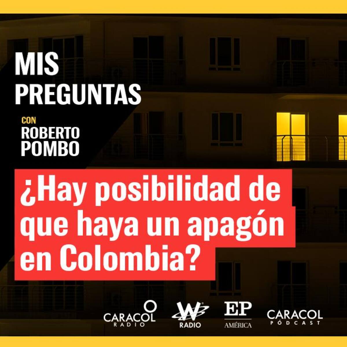 Mis Preguntas: ¿Hay posibilidad de que haya un apagón en Colombia?