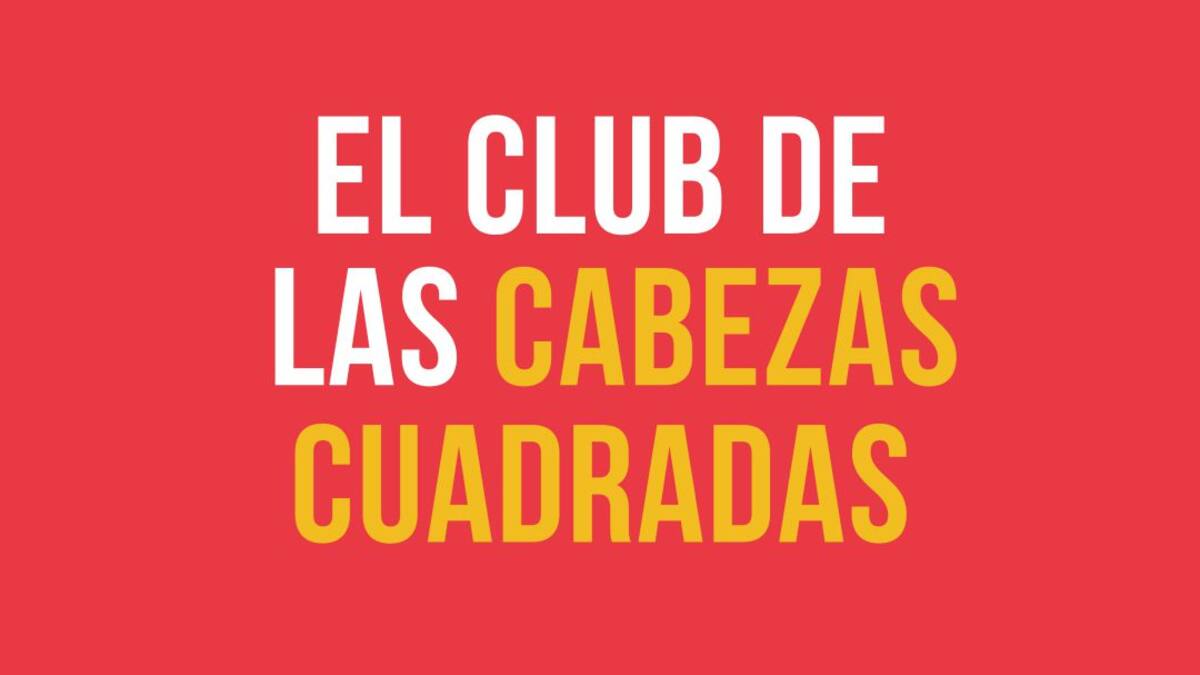 El Club de las Cabezas Cuadradas: La innovación está feliz con la pandemia